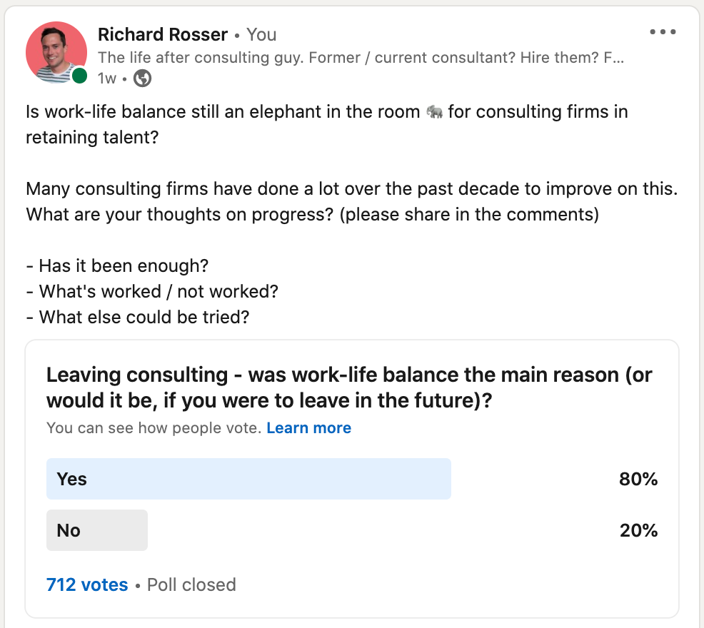 Was work-life balance the main reason you left consulting?